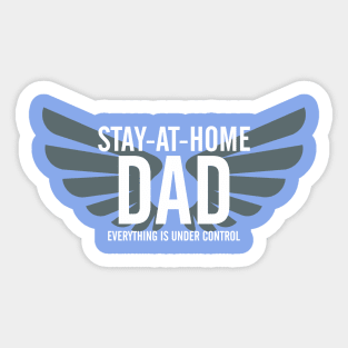 Stay-at-home dad - under control Sticker